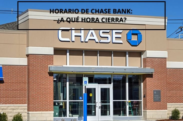 Horario de Chase Bank