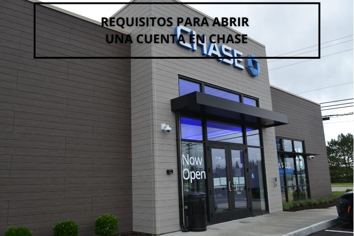 Requisitos para abrir una cuenta en Chase