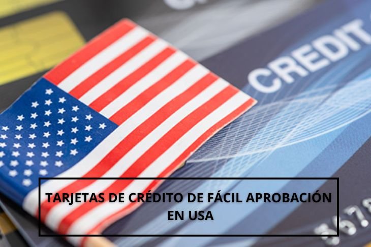 Tarjetas de credito de facil aprobacion en USA