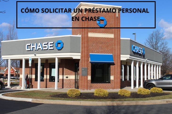 como solicitar un prestamo personal en Chase
