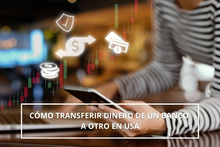 como transferir dinero de una cuenta a otra en estados unidos