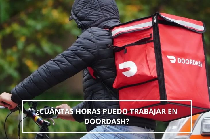 cuantas horas puedo trabajar en DoorDash